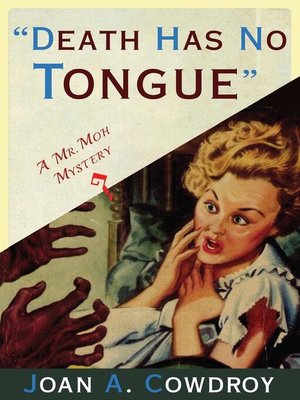 cover image of Death Has No Tongue